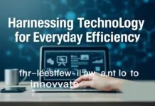 Harnessing Technology for Everyday Efficiency: A Deep Dive into Innovative Tools Harnessing Technology for Everyday Efficiency: An In-depth Look at Innovative Tools