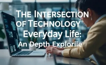 The Intersection of Technology and Daily Life: A Deep Dive The Intersection of Technology and Everyday Life: An In-Depth Exploration