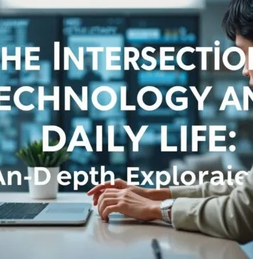 The Intersection of Technology and Everyday Life: A Deep Dive The Intersection of Technology and Daily Life: An In-Depth Exploration