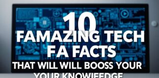 10 Mind-Blowing Tech Facts That Will Make You Smarter 10 Amazing Tech Facts That Will Boost Your Knowledge