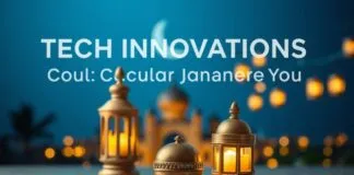 Tech Innovations That Could Change Your Ramadan Experience Tech Innovations That Could Change Your Ramadan Experience